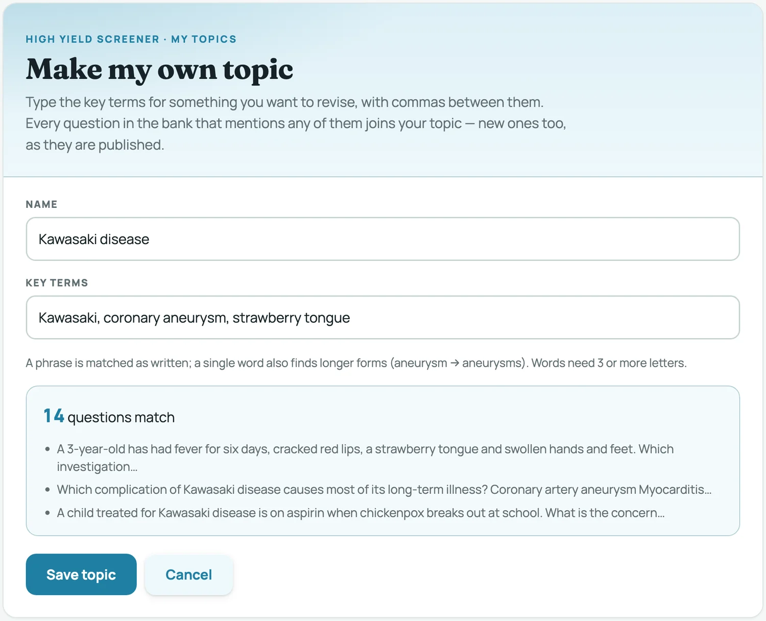 Make my own topic: a name, the key terms, and a live count of the questions they match